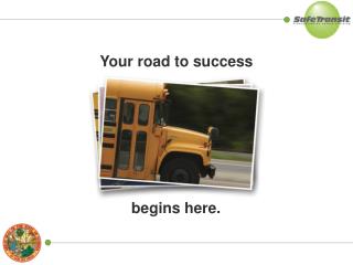 Your road to success