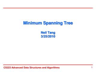 Minimum Spanning Tree Neil Tang 3/25/2010