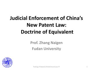 Judicial Enforcement of China’s New Patent Law: Doctrine of Equivalent