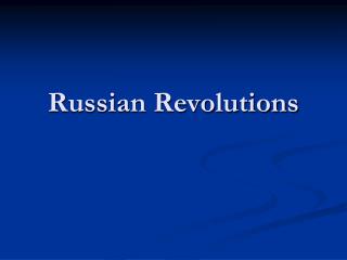 Russian Revolutions