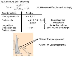 13. Aufhebung der l-Entartung