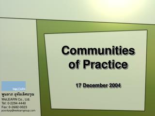 Communities of Practice 17 December 2004