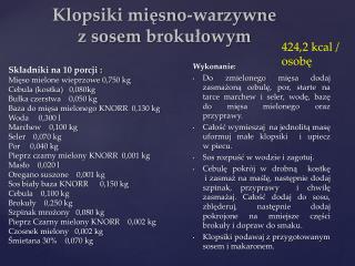 Klopsiki mięsno-warzywne z sosem brokułowym