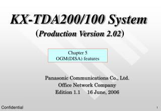 KX-TDA200/100 System ( Production Version 2.02 )