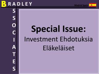 Bradley Associates Special Issue: Investment EhdotuksiaEläke