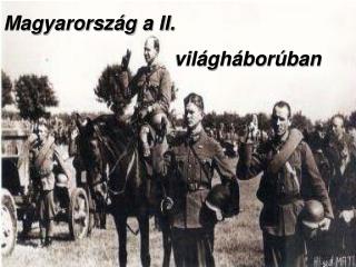 Magyarország a II. világháborúban