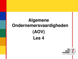 Algemene Ondernemersvaardigheden (AOV) Les 4