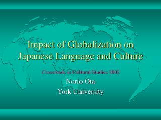 Impact of Globalization on Japanese Language and Culture
