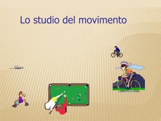 Lo studio del movimento