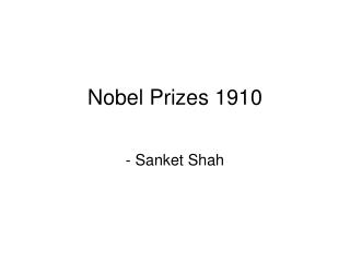 Nobel Prizes 1910