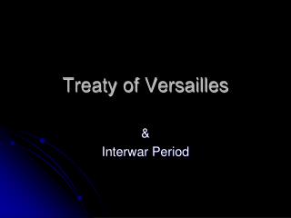 Treaty of Versailles
