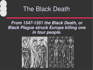 The Black Death