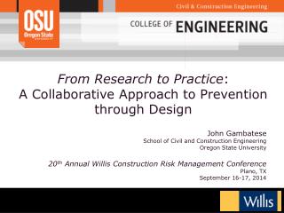 From Research to Practice : A Collaborative Approach to Prevention through Design