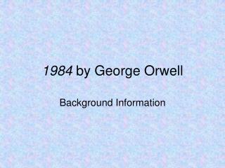 1984 by George Orwell