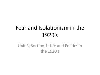 Fear and Isolationism in the 1920’s