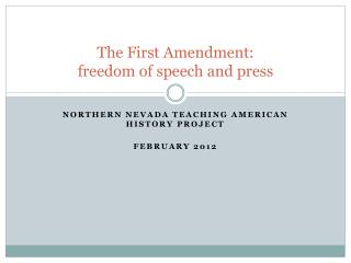 The First Amendment: freedom of speech and press