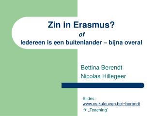 Zin in Erasmus? of Iedereen is een buitenlander – bijna overal