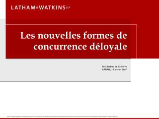 Les nouvelles formes de concurrence déloyale