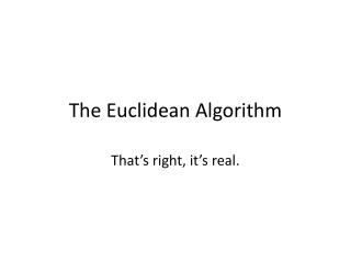 The Euclidean Algorithm