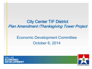 City Center TIF District Plan Amendment /Thanksgiving Tower Project