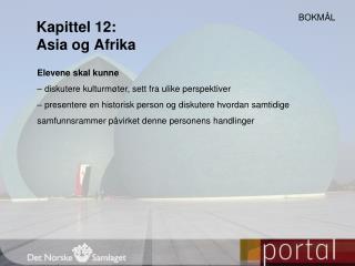 Kapittel 12: Asia og Afrika