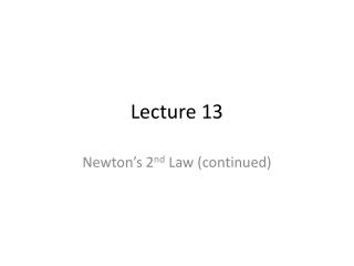 Lecture 13