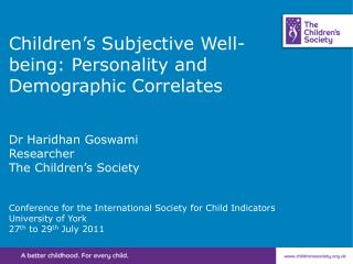 Children’s Subjective Well-being: Personality and Demographic Correlates