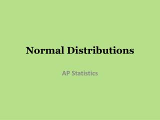 Normal Distributions