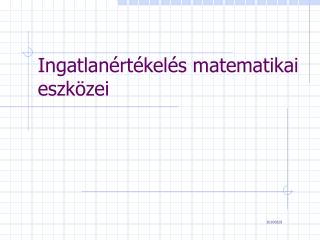 Ingatlanértékelés matematikai eszközei