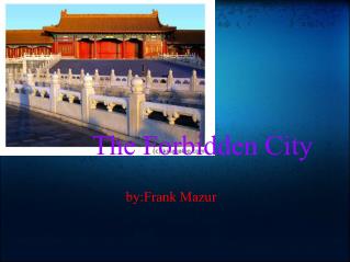 The Forbidden City