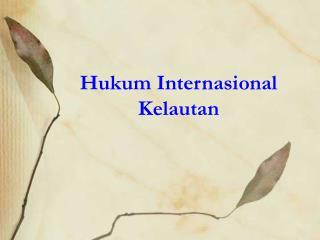 Hukum Internasional Kelautan