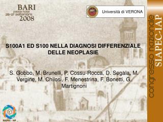 S100A1 ED S100 NELLA DIAGNOSI DIFFERENZIALE DELLE NEOPLASIE