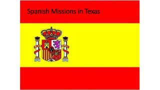 Spanish Missions in Texas