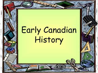 Early Canadian History