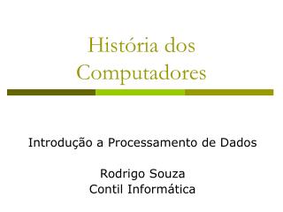 História dos Computadores