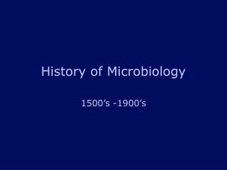 History of Microbiology