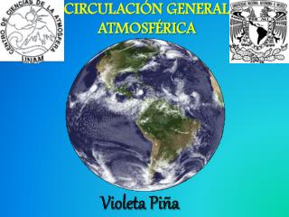 CIRCULACIÓN GENERAL ATMOSFÉRICA