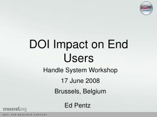 DOI Impact on End Users