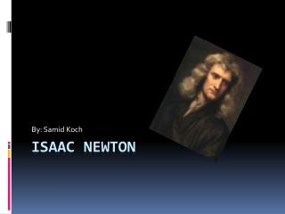 Isaac Newton