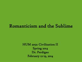 Romanticism and the Sublime