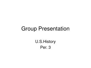 Group Presentation