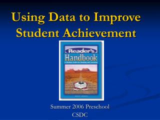 Using Data to Improve Student Achievement