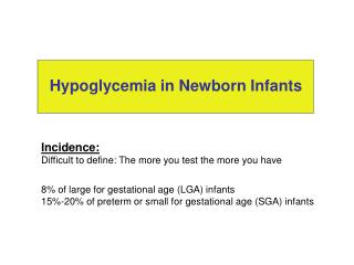 Hypoglycemia in Newborn Infants