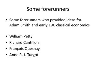 Some forerunners
