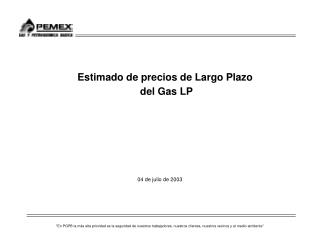 Estimado de precios de Largo Plazo del Gas LP