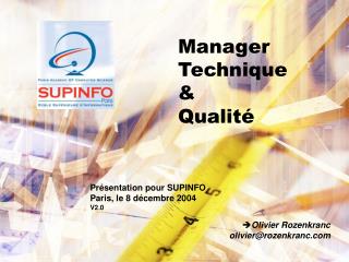 Manager Technique &amp; Qualité