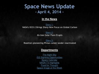 Space News Update - April 4, 2014 -