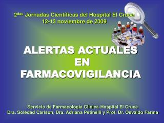 ALERTAS ACTUALES EN FARMACOVIGILANCIA