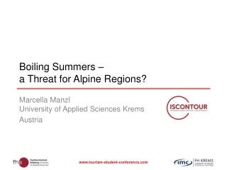 Boiling Summers – a Threat for Alpine Regions?