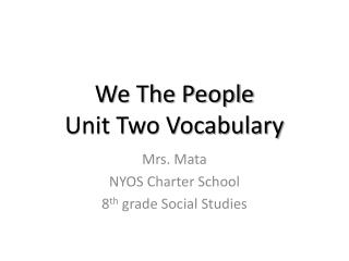 We The People Unit Two Vocabulary